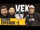Chill Pill S2 EP 02 @Vek